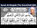 Surah Al Waqiah The Event Full Qari Abdul Basit HD With Arabic Text سورة الواقعة KITV Surah Al Waqiah The Event Full Qari Abdul Basit HD With Arabic Text سورة الواقعة KITV