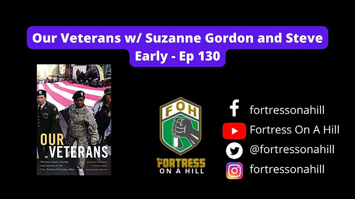 Our Veterans w/ Suzanne Gordon and Steve Early - E...