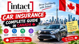 Intact Car Insurance Canada Complete Guide 2026 | Coverage, Benefits & How to Apply