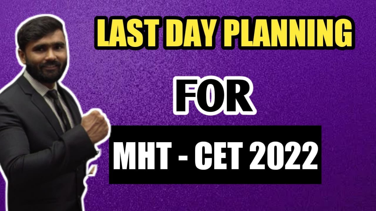 LAST DAY PLANNING FOR  MHT - CET 2022|MHT -CET 2022 |PRADEEP GIRI UPDATE