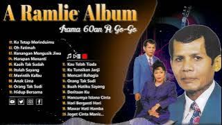 20 LAGU LAGU A. RAMLIE POPULAR 60AN 💢 RAJA A. RAMLIE LAGU PILIHAN TAHUN 60AN 💢 Ku Tetap Merinduimu