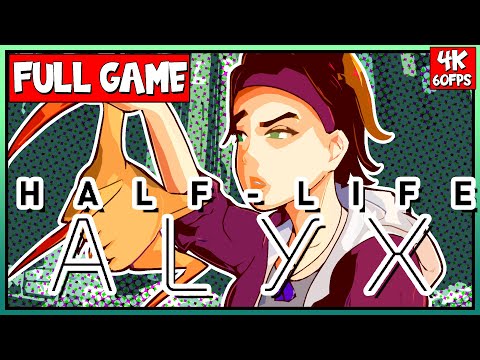 HALF-LIFE ALYX Full Game Walkthrough Gameplay | 4K60FPS | No Commentary (Gnome Vault of my Own)
