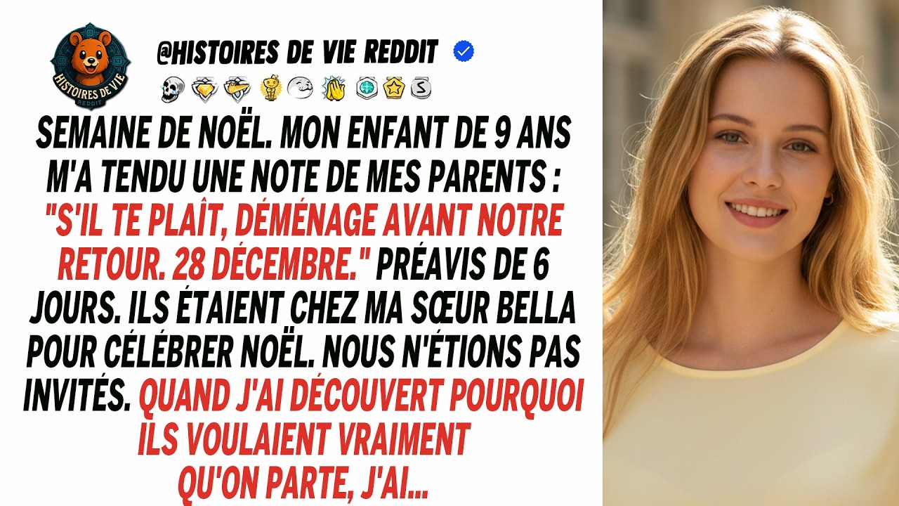 Mon enfant de 9 ans m'a montré une note de mes parents : « Déménagez avant notre retour. »