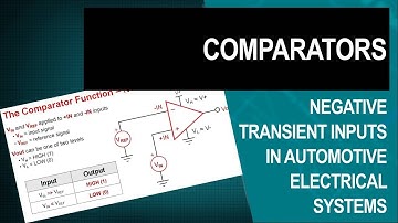 Comparators: Negative transient inputs in automotive electrical systems