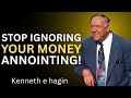 Stop Ignoring Your Money Anointing – Kenneth E. Hagin best Motivational Speech)