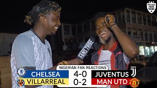 VILLARREAL 0-2 MAN UNITED / CHELSEA 4-0 JUVENTUS (NIGERIAN FAN REACTIONS) UCL 2021-22 HIGHLIGHTS