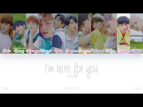 [HAN|ROM|ENG] X1 (엑스원) - I&amp;#39;m here <strong>for</strong> you (괜찮아요) (Color <strong>Coded</strong> Lyrics)