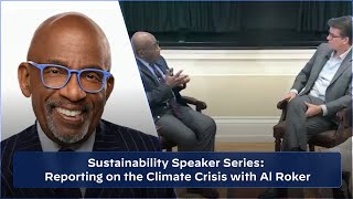 Federal Sustainability Speaker Series - Reporting on the Climate Crisis with Al Roker