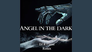 Angel In The Dark (Deep House & Melodic Techno)