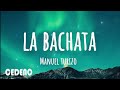 Manuel Turizo - LA BACHATA - (letra-lyrics)