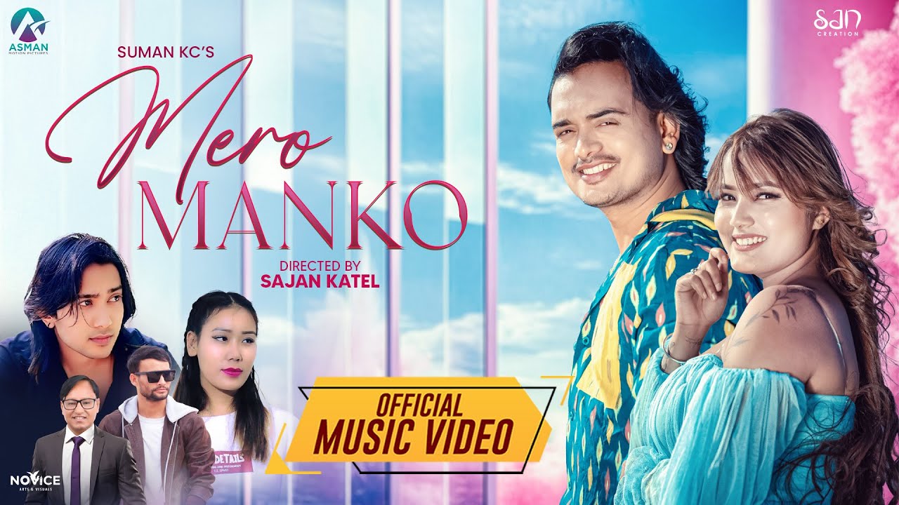 MERO MANKO ll Suman KC & Deepa Lama | feat. Kamal Singh l Sristina Kshettri ll New Nepali Love Song