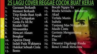 ENAK BANGET 25 Lagu Cover Reggae Cocok Buat Kerja Dan Santai 2020 | Jumain Vlog