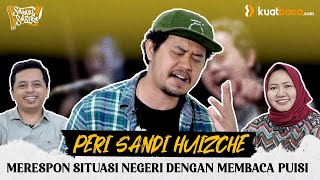 PERI SANDI HUIZCHE, RESPONDING TO THE NATION'S SITUATION THROUGH POETRY | Ep. 23 #LITERATURESAFARI