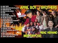 April Boy, Renz Verano, J Brothers, Men Oppose - Best OPM Classic Medley - Tagalog Love Songs 2023