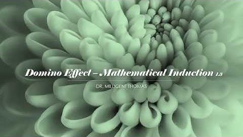 Domino Effect – Mathematical Induction- Number Theory 1.3