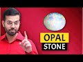 OPAL STONE | OPAL Stone Benefits | OPAL Stone Price | Know Your Jewels | IN Hindi | 2021