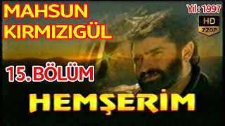Hemşeri̇m Di̇zi̇si̇ 15 Bölüm Full Hd - Mahsun Kirmizigül İpek Tenolcay Bülent Bi̇lgi̇ç 1997