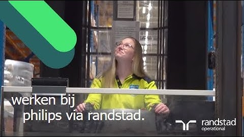 Werken bij Philips via Randstad