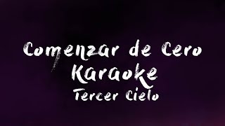 Comenzar de Cero - Karaoke pista original - Tercer Cielo. chords