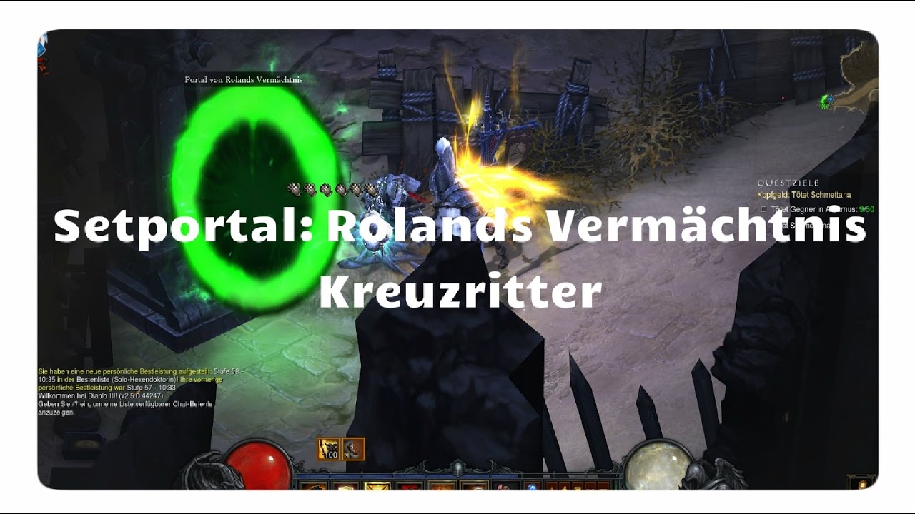 Kreuzritter: Rolands Vermächtnis (Setportal, Setdungeon, Diablo 3)