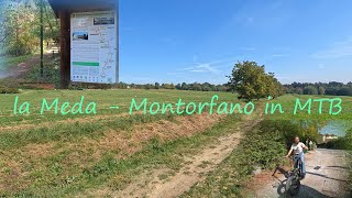 La Meda-Montorfano in MTB, percorso nel cuore della Brianza