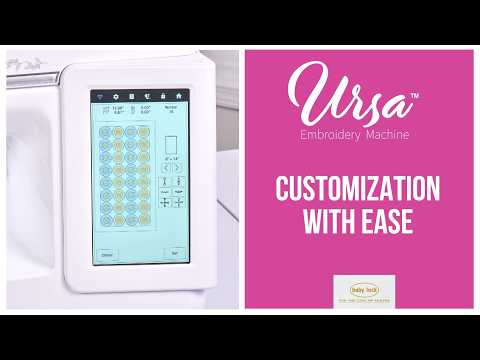 Baby Lock Ursa: Easy Customization