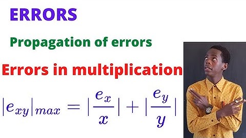 Propagation of errors in multiplication............#africastruggle.