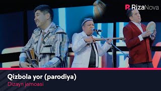 Dizayn jamoasi - Qizbola yor (parodiya)