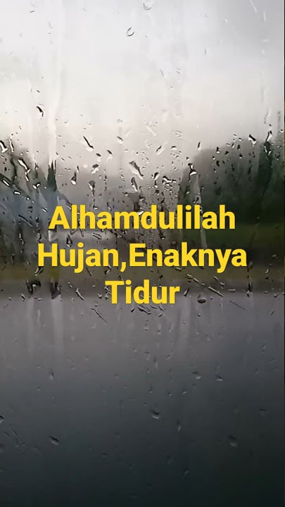 Hujan Hujan Enaknya Tidur