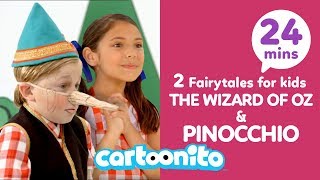 The Wizard of Oz + Pinocchio | 2 Fairytales For Kids | Cartoonito UK 🇬🇧