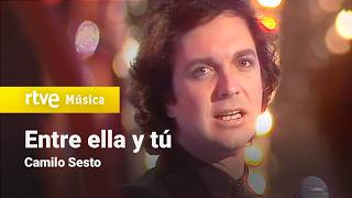 Watch Camilo Sesto Entre Ella Y Tu video
