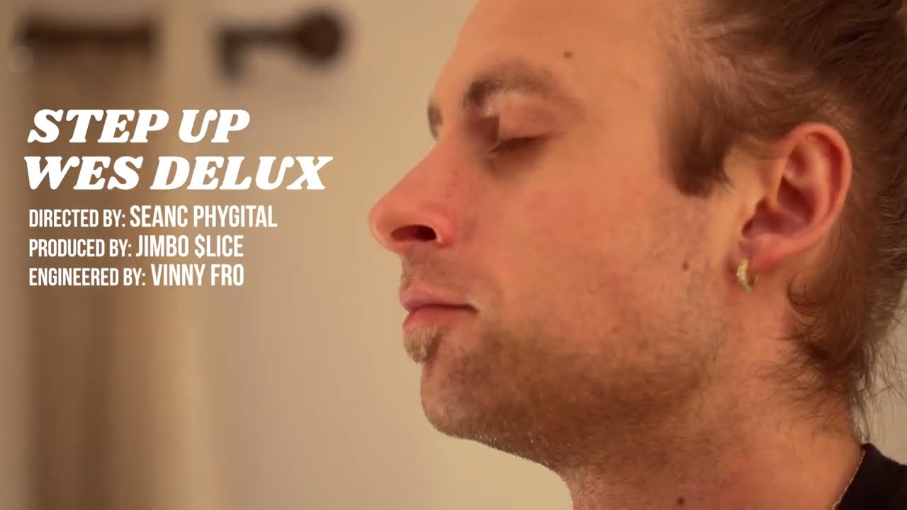 Wes DeLux - Step Up (Official Music Video)