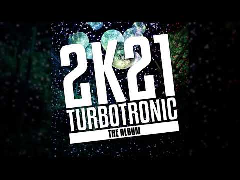 Turbotronic 2k21 Album