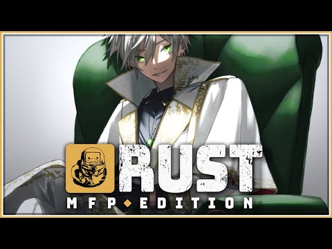 【🔴スト鯖 RUST】 最終日「#MFPRUST やろて」初心者 実況【個人Vtuber/ジョニー大佐】