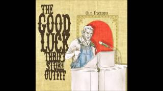The Good Luck Thrift Store Outfit - Everywhere Now (with lyrics) chords