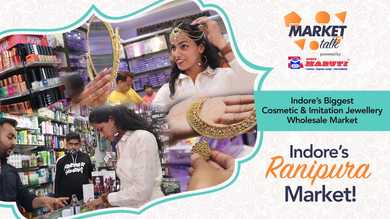 Ranipura Indore Biggest Cosmetic & Imitation Jewellery Market Ep 05