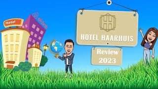 Hotel Review #1 2023 | Hotel Haarhuis en de mooie omgeving van Arnhem! | DVV