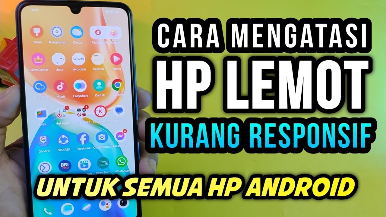 Cara mengatasi hp lemot lelet dan kurang Responsif untuk semua hp