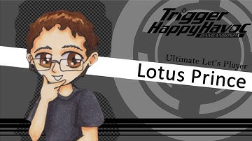 Danganronpa: Trigger Happy Havoc - Part 1A: Lotus Prince and PyroJackFrost Let