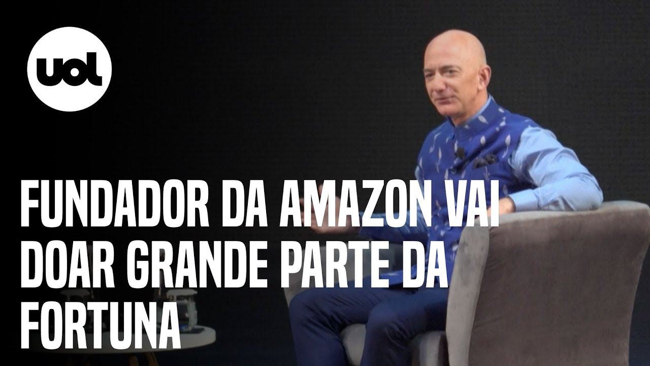 Fundador da Amazon, Jeff Bezos vai doar grande parte da fortuna para a ...