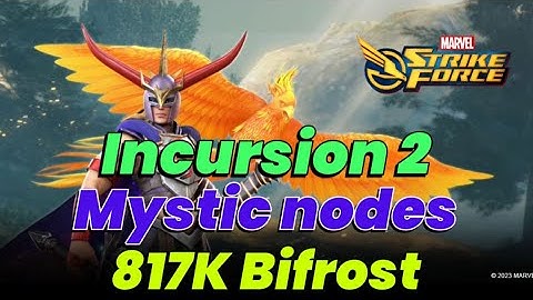 Incursion 2 Raid Guide | Mystic Nodes: 817K BIFROST CRUSHES! SAVE RESOURCES | MARVEL Strike Force