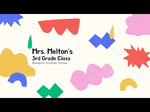 Mrs. Melton's Third Grade Class - Newport Christian School