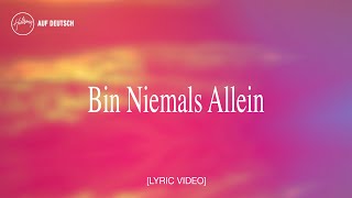 Bin Niemals Allein (Lyric Video) - Hillsong Auf Deutsch chords