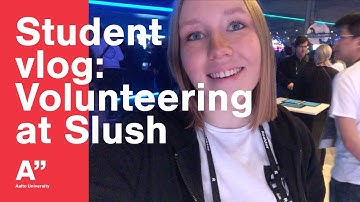 Volunteering at Slush 2018 – student vlogger Dasha