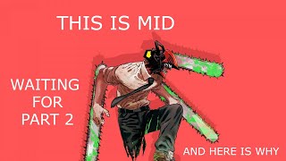 A Little Review On Chainsaw Man Edimation