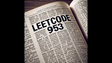 LEETCODE 953:ALIEN ORDER MAP PATTERN: Mastering Alien Dictionary Order: A Comprehensive Guide