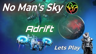 LIVE  No Man's Sky  Expedition 13  Adrift  Let's Play