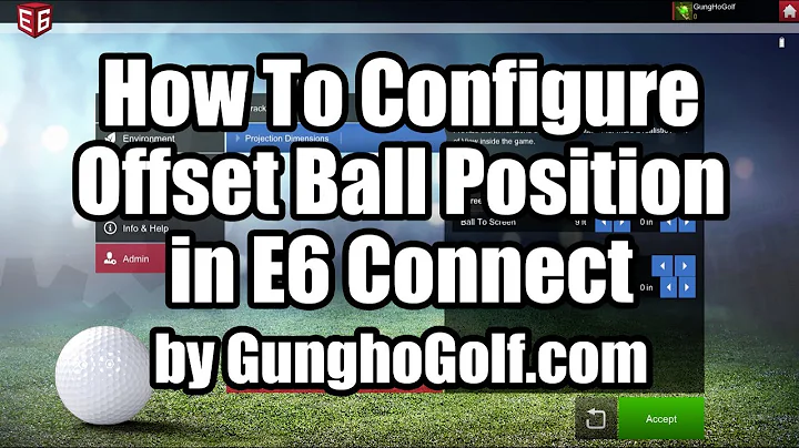 How To Configure Offset Ball Position in E6 Connect Golf Simulator