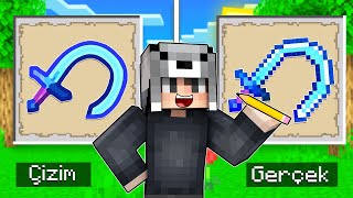 ÇİZDİĞİMİZ HER ŞEY GERÇEKLEŞİYOR!   Minecraft