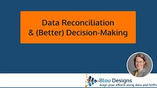 Data reconciliation for (better) decision making | Data Strategy & SOPs